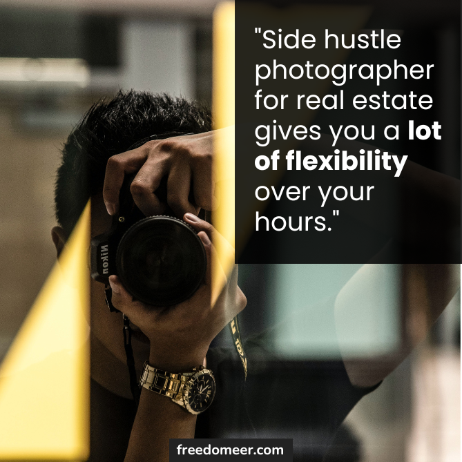 Image showing a photographer shooting glass door of a house, with headline: "Side hustle photographer for real estate gives you a lot of flexibility over your hours."